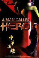 A Man Called Hero (1999)