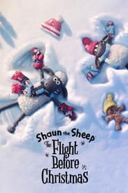 Shaun the Sheep: The Flight Before Christmas (2021)