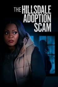 The Hillsdale Adoption Scam (2023)